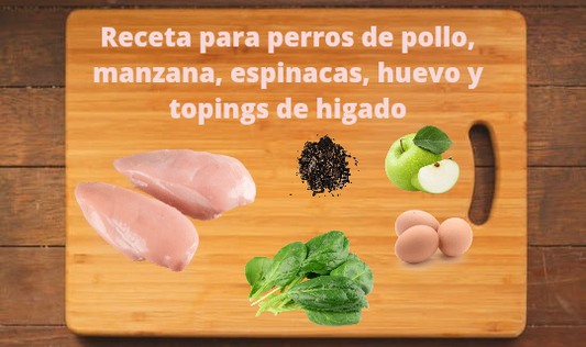 Receta de pollo, manzana, espinaca, huevo y toppings de hígado para perros y gatos